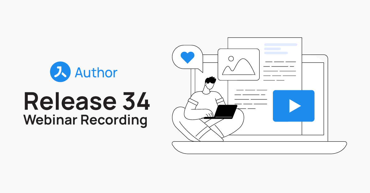 Author Release 34: Webinar Recording